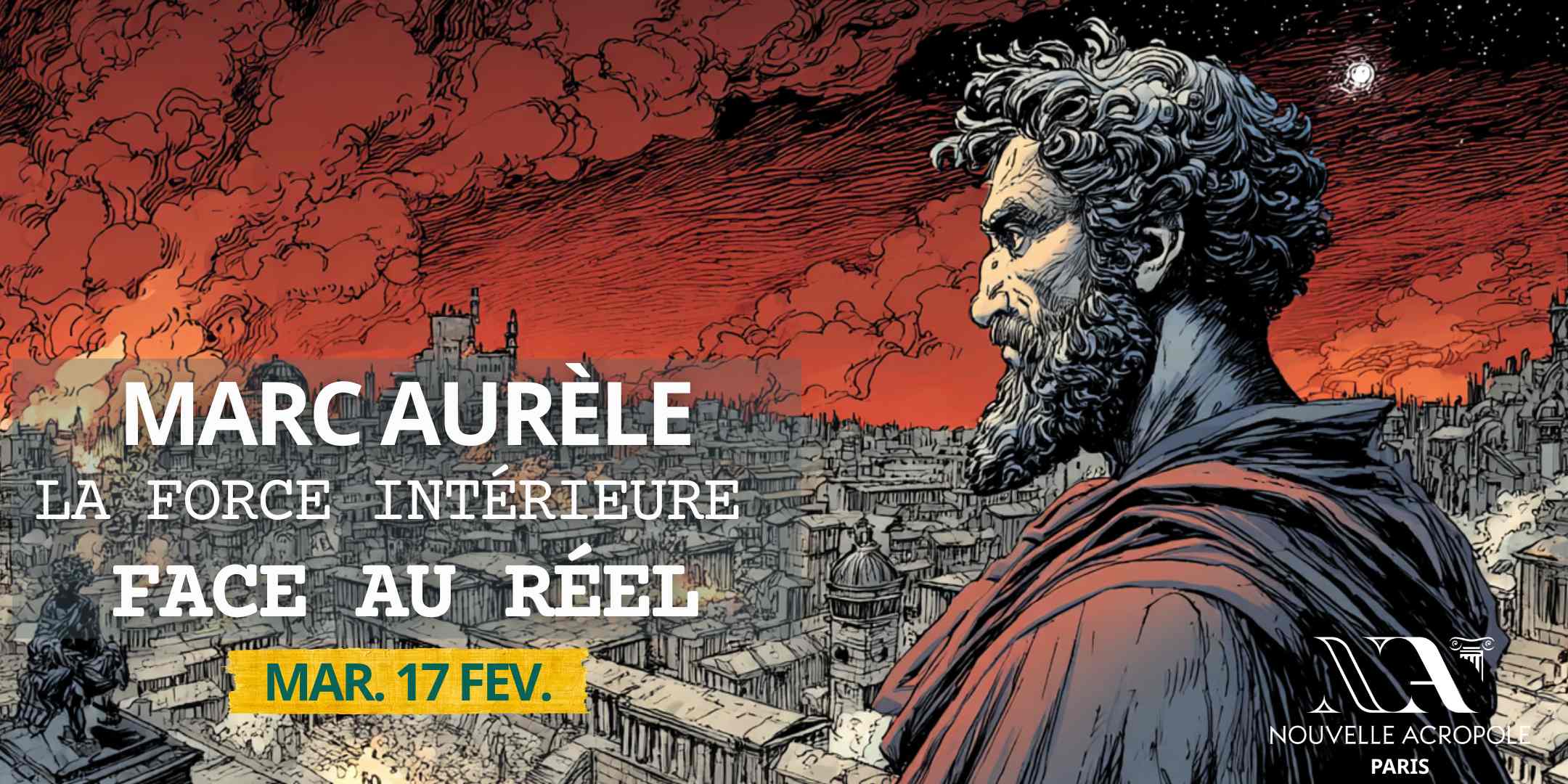 Conférence : Marc Aurèle - La force intérieure face au réel