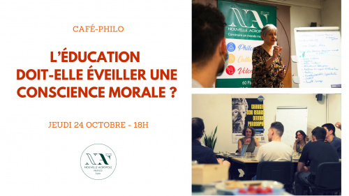 CAFÉ-PHILO : L'éducation doit-elle éveiller  une conscience morale ?