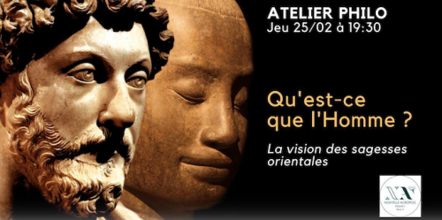 Sagesse d'Orient : qu'est-ce que l'Homme ? - Atelier philo