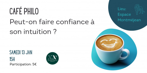 CAFE PHILO socratique: Peut-on faire confiance à son intuition?