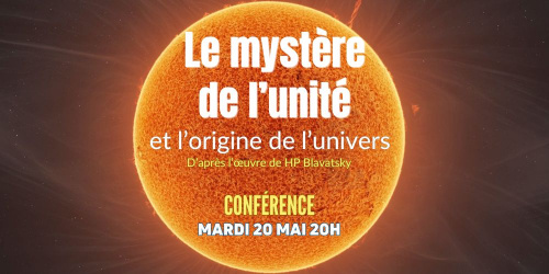 Conférence : H.P. Blavatsky : le mystère de l’Unité